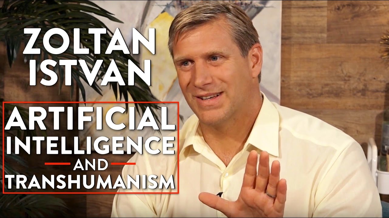 Zoltan Istvan on Transhumanism and Artificial Intelligence (Part 1)