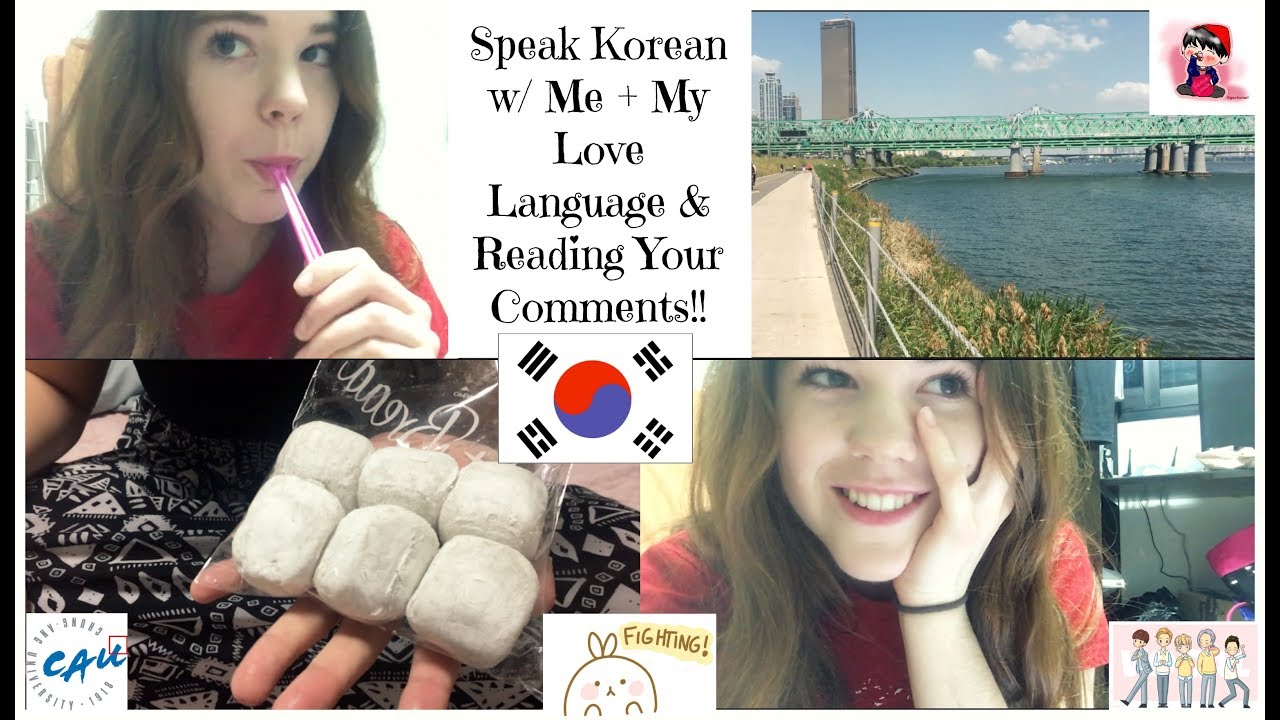 Speak Korean With Me + My Love Language! ;)