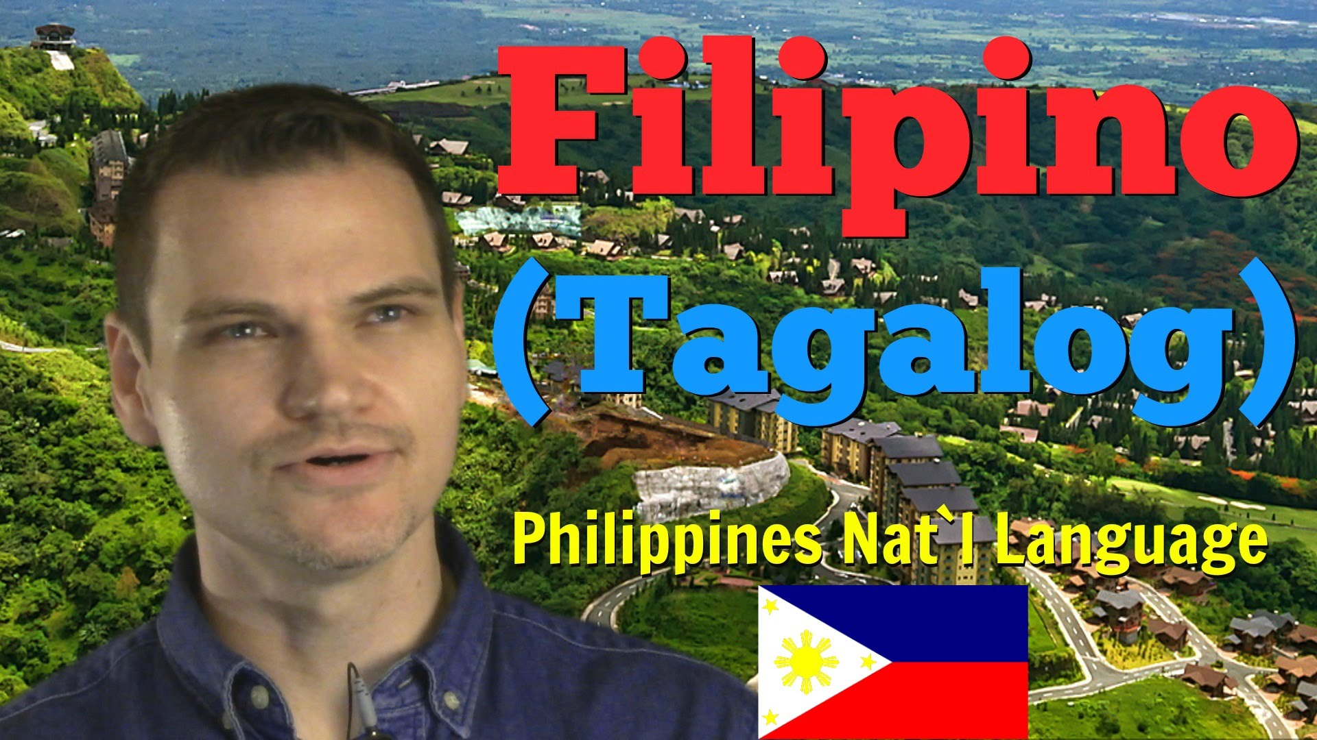 Filipino – The National Language of the Philippines (Tagalog)