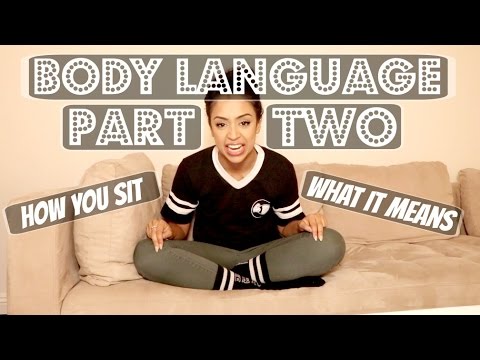 HOW YOU SIT: BODY LANGUAGE 2! | Lizzza