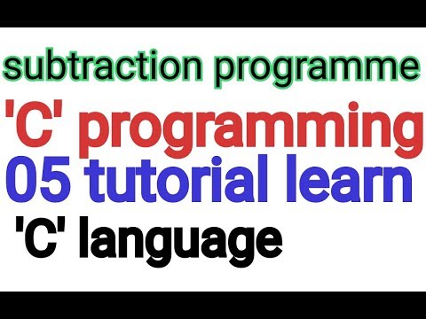 05 tutorial subtraction programming in c language