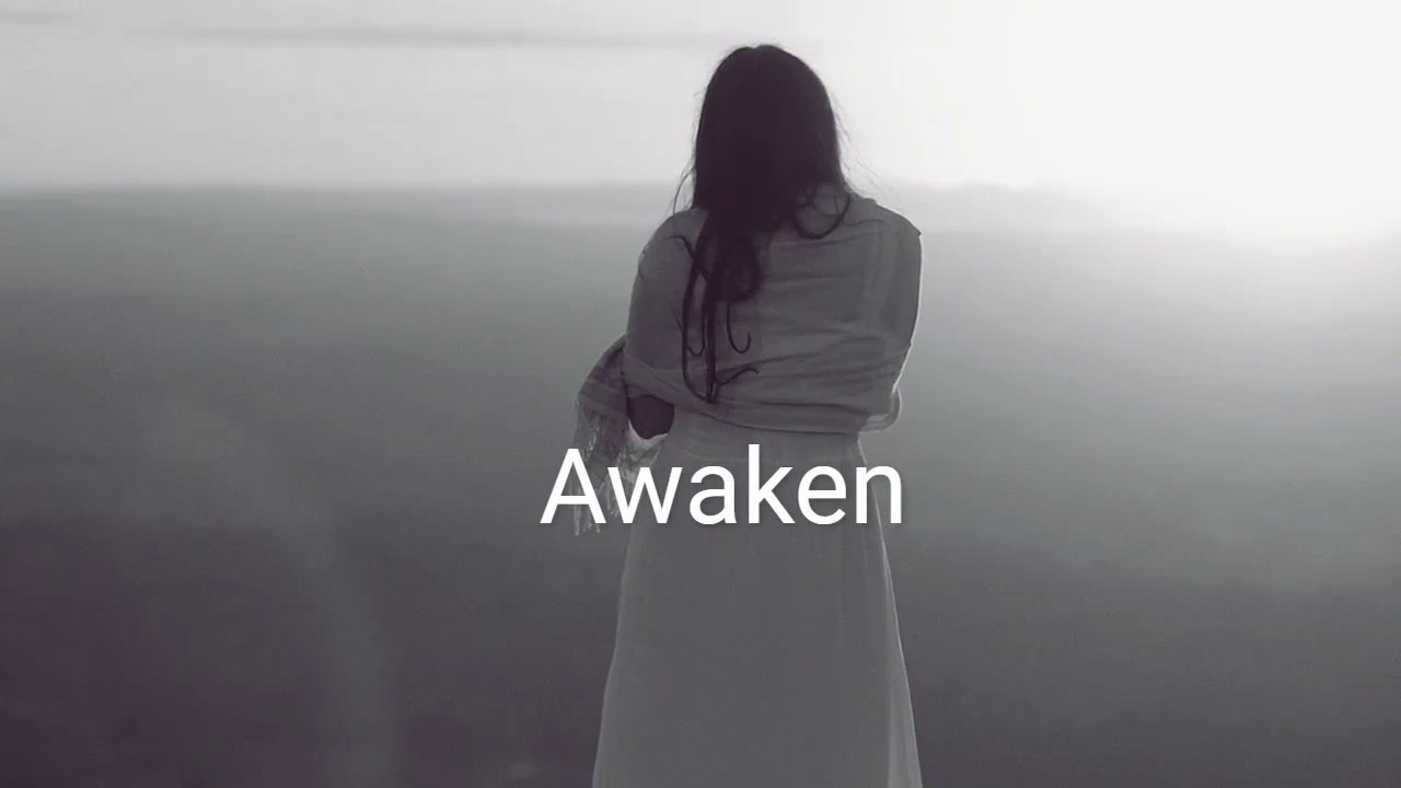 Awakening the consciousness