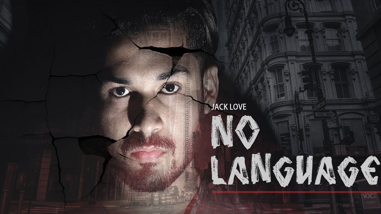 No Language – Jack Love