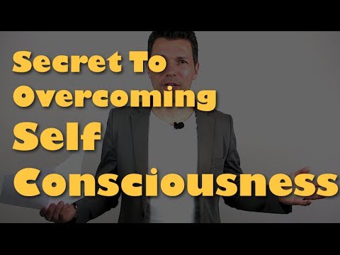 How To Be Confident – How To Stop Self Consciousness And Get Self Confidence Instead!