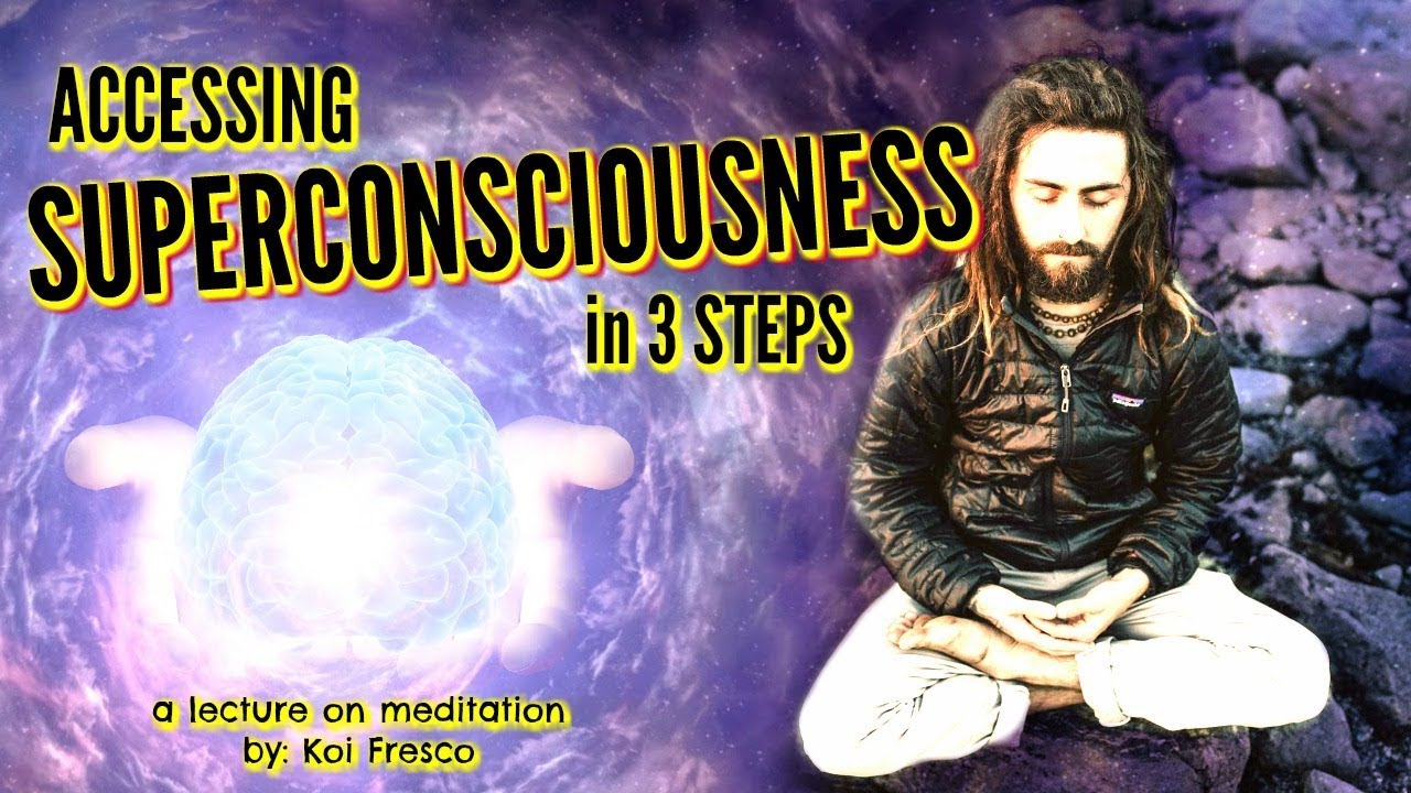 How to Access Super-Consciousness. – Koi Fresco (Full Lecture)