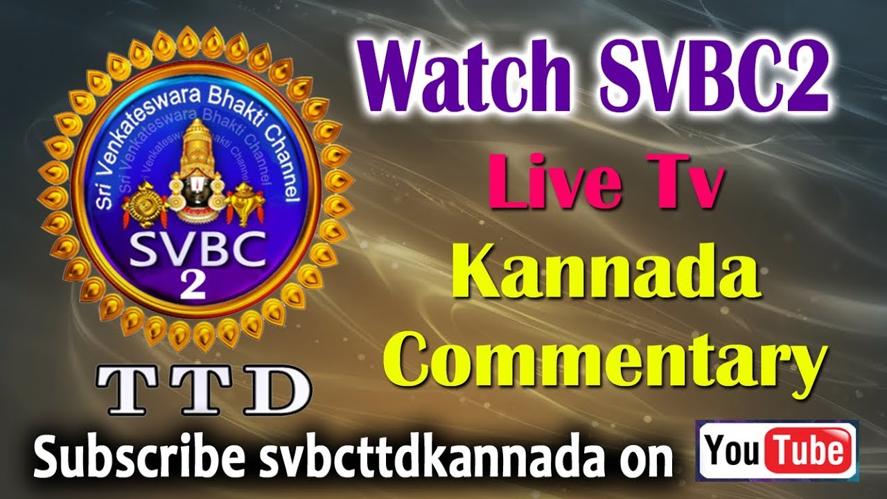 SVBC2 Live Stream  (Live-Kannada Language)
