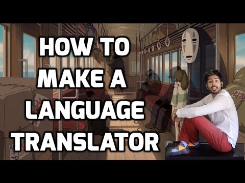 How to Make a Language Translator – Intro to Deep Learning #11