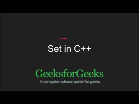 C++ Programming Language Tutorial | Set in C++ STL | GeeksforGeeks