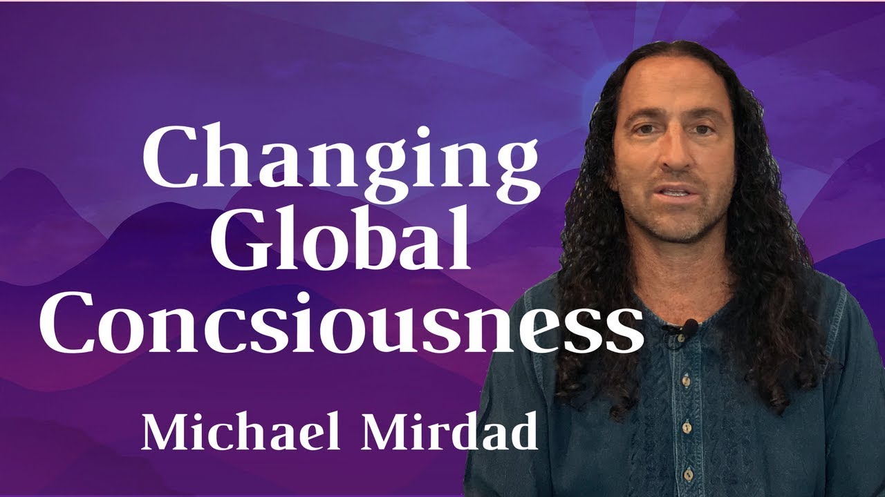 Changing Global Consciousness