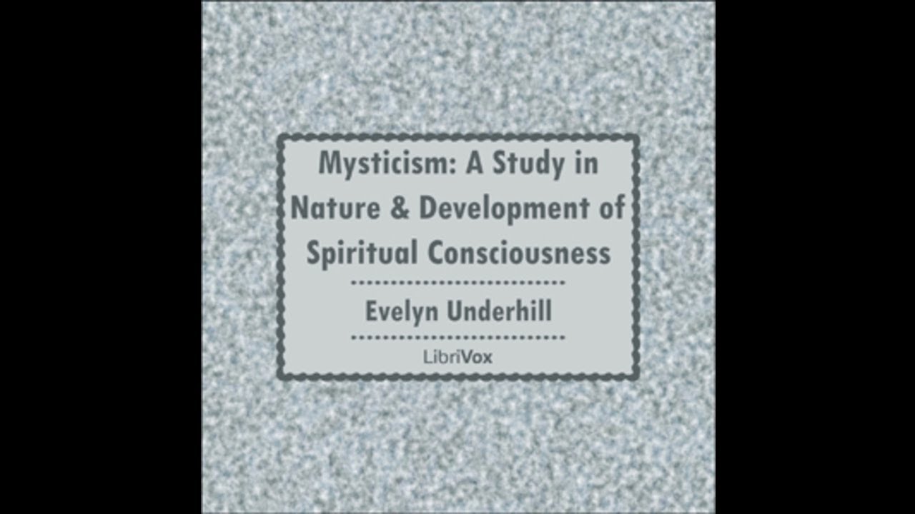 27 Mysticism A Study in Nature and Development of Spiritual Consciousness