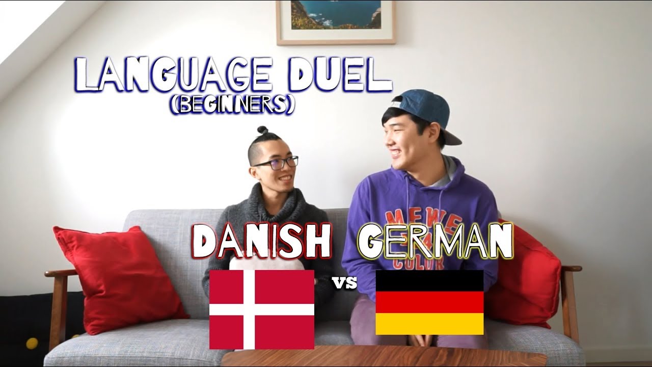 [Language] Language Duel – Danish vs. German (Beginners; DK, DE)