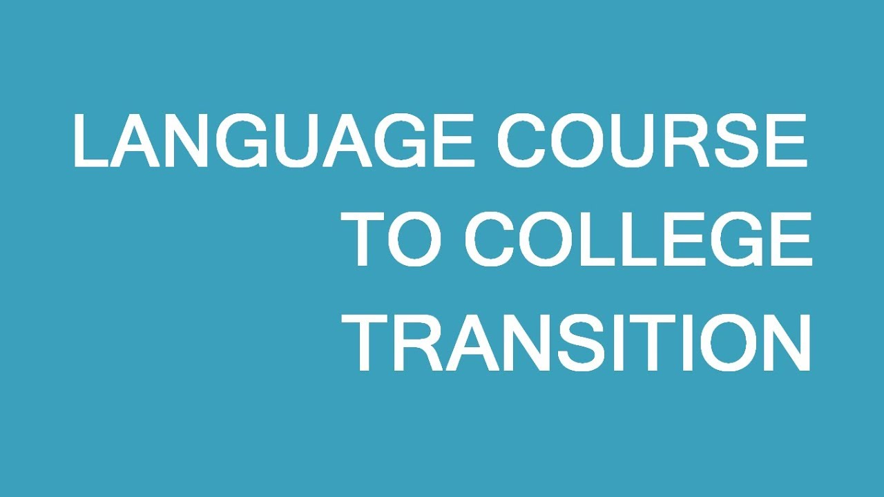 Transition from language studies to College in Canada. LP Group