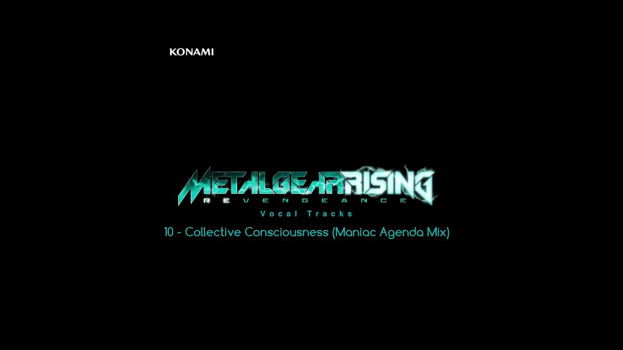 Metal Gear Rising: Revengeance Soundtrack – 10. Collective Consciousness (Maniac Agenda Mix)