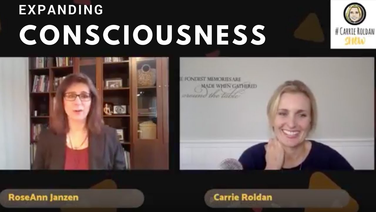 Expanding Consciousness With RoseAnn Janzen