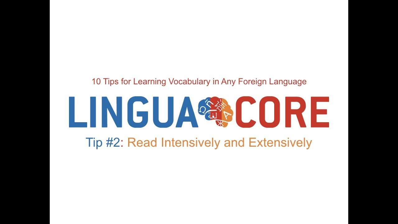 10 Tips for Learning Vocabulary in Any Language –  Tip# 2: Read intensively and extensively