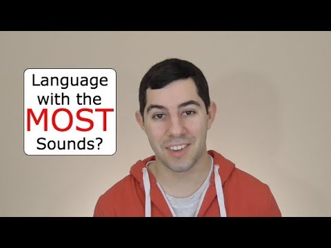 Which Language has the MOST Sounds?