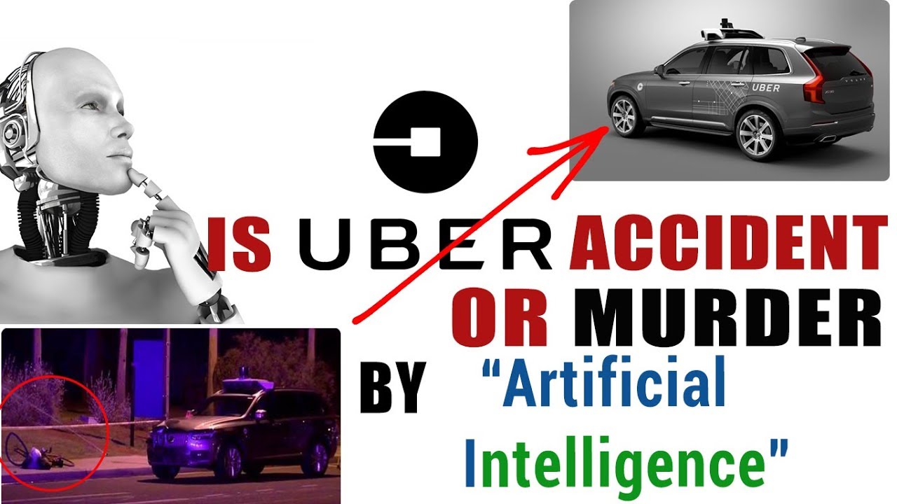Uber Self Driving Car Death Mystery | Artificial Intelligence