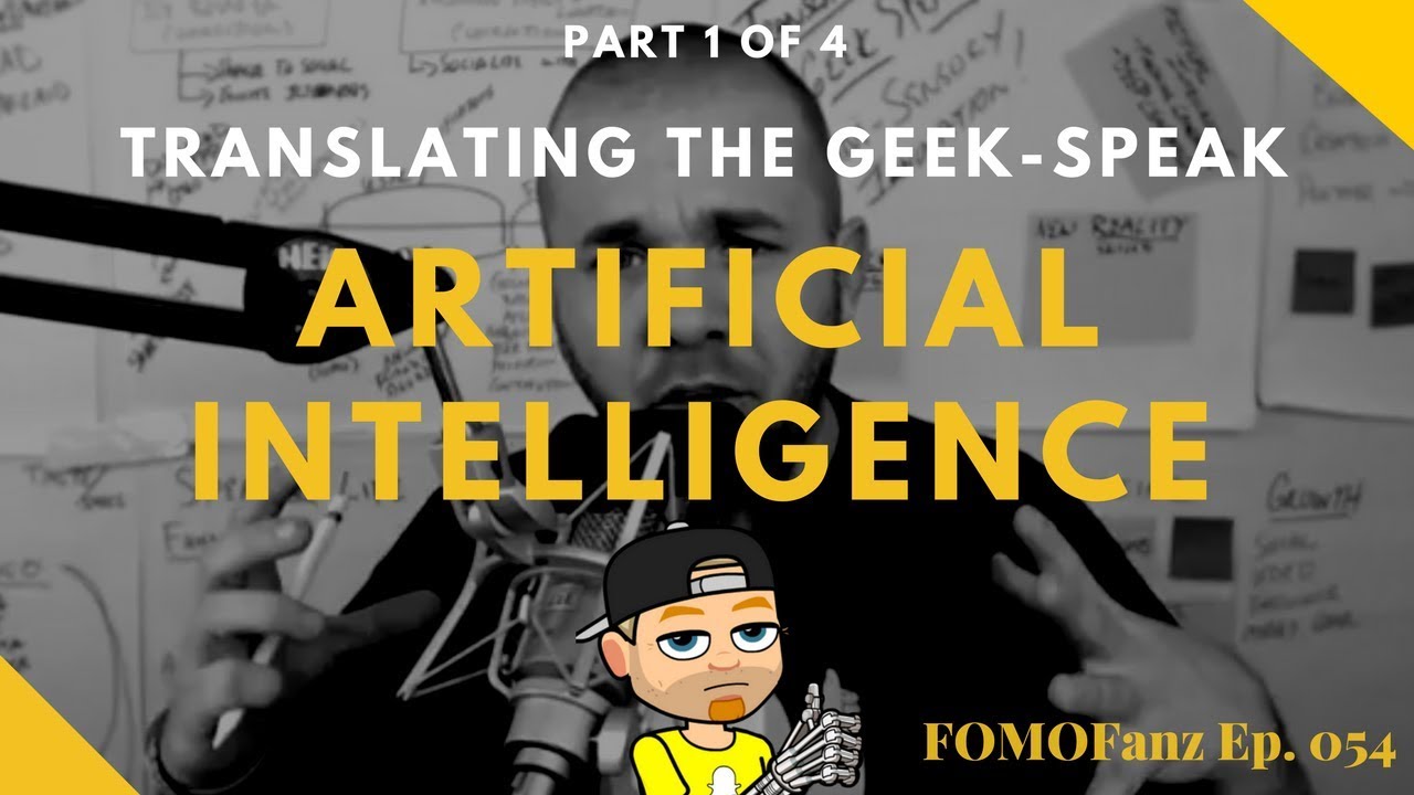 FOMOFanz: Translating the Geek Speak Around Artificial Intelligence