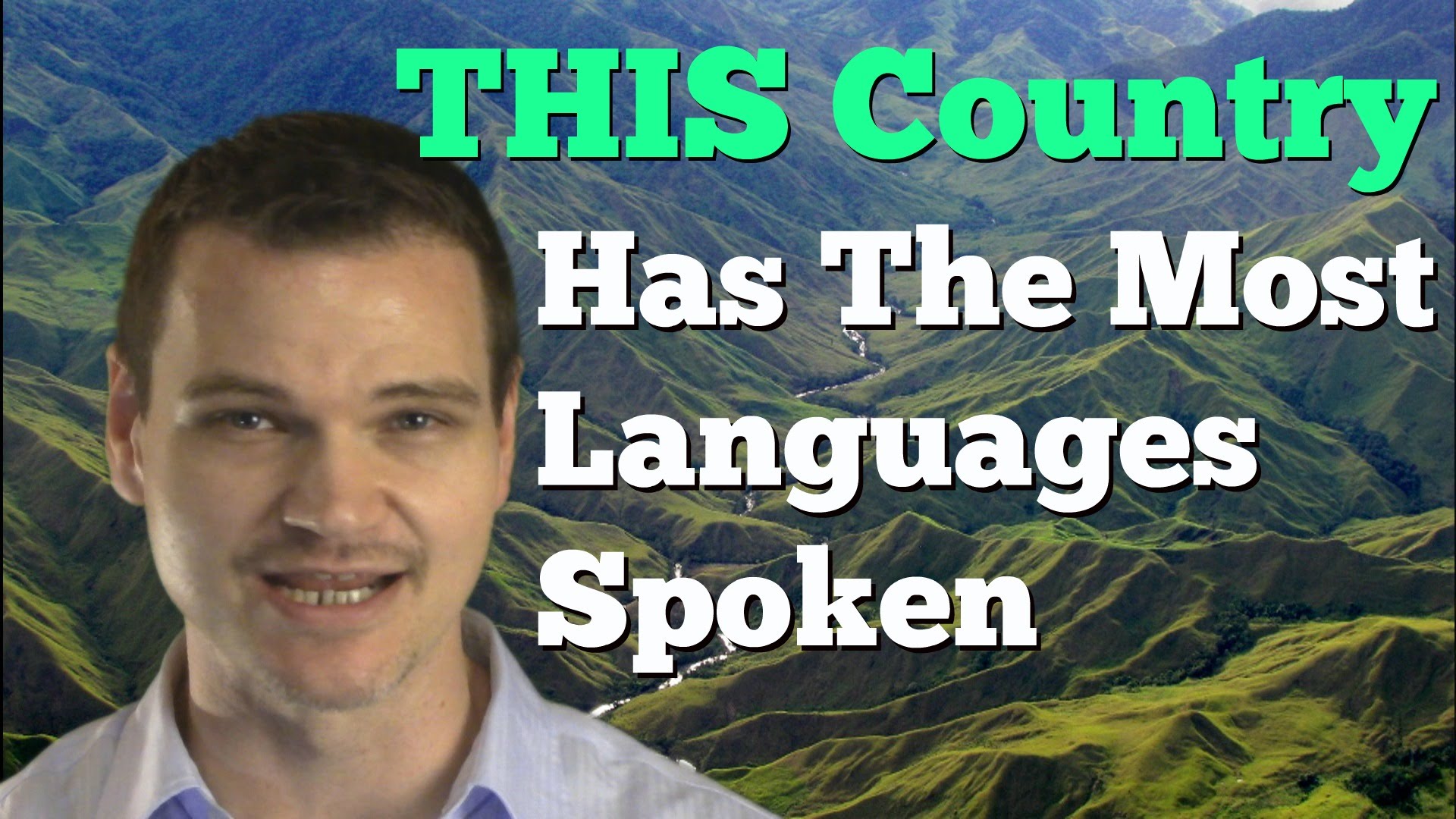 What Country Has the Most Languages Spoken?