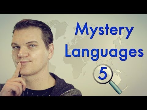 Mystery Languages 5: Guess These Languages!