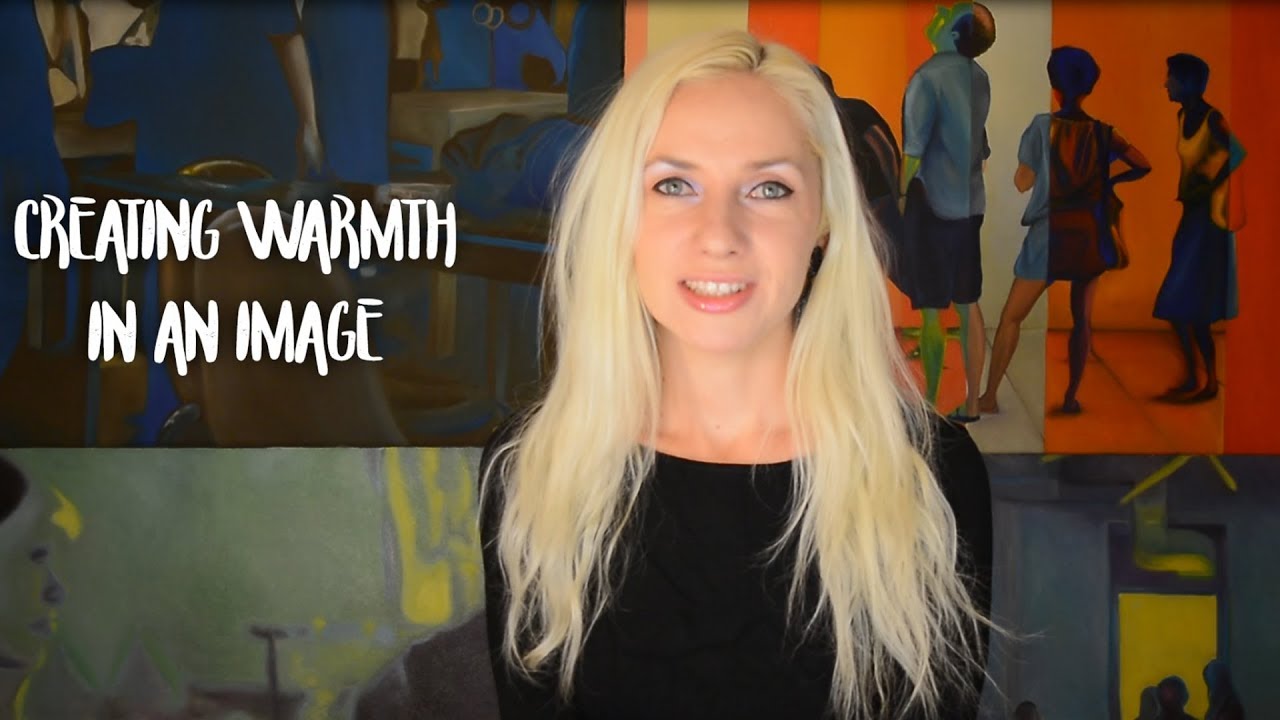 Creating warmth in an image – Art theory by Oana Unciuleanu