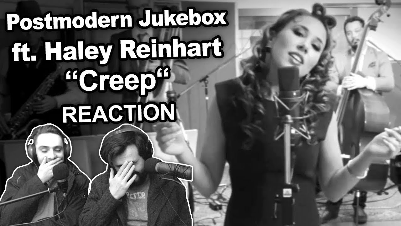 “Postmodern Jukebox ft. Haley Reinhart – Creep” Reaction