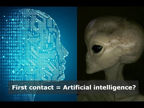 Artificial Intelligence and Alien life – What would first contact look like?