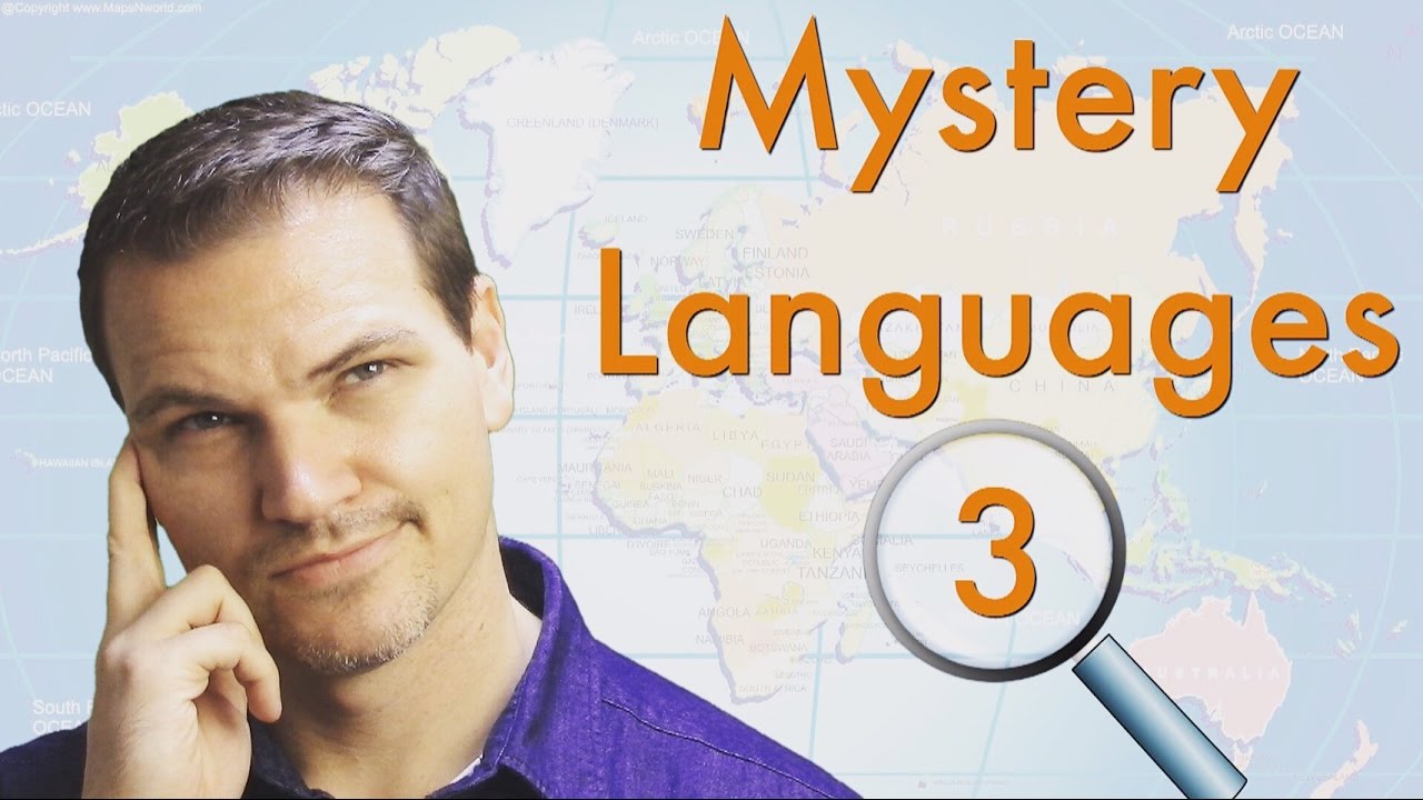 Mystery Languages 3 – Can You Guess These Languages? (PLEASE READ THE DESCRIPTION)