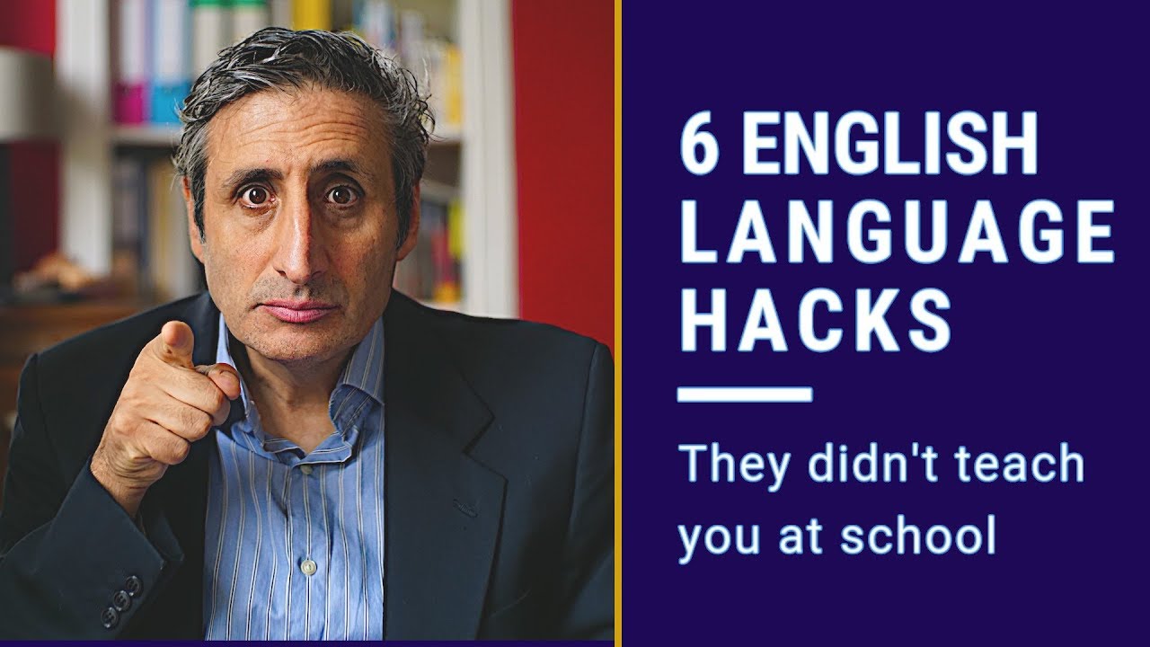 6 English Language HACKS that you DIDN’T LEARN at school