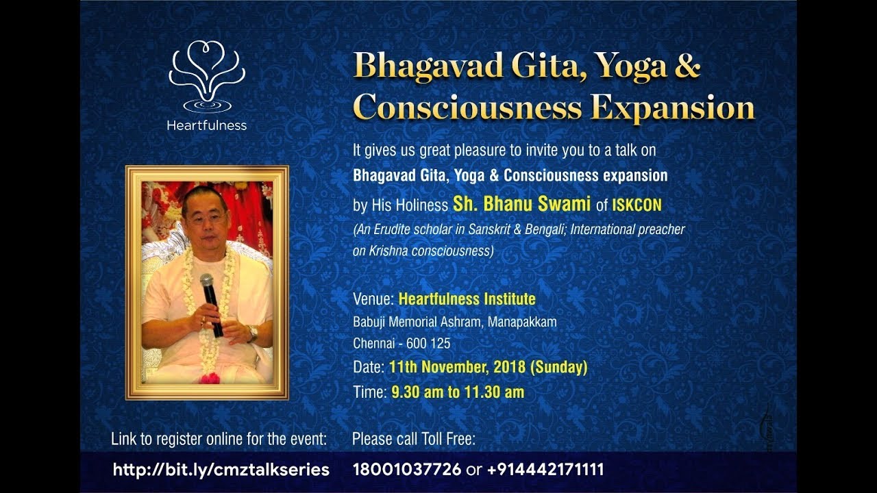 Bhagavad Gita, Yoga & Consciousness Expansion by H.H Bhanu Swami ISKON