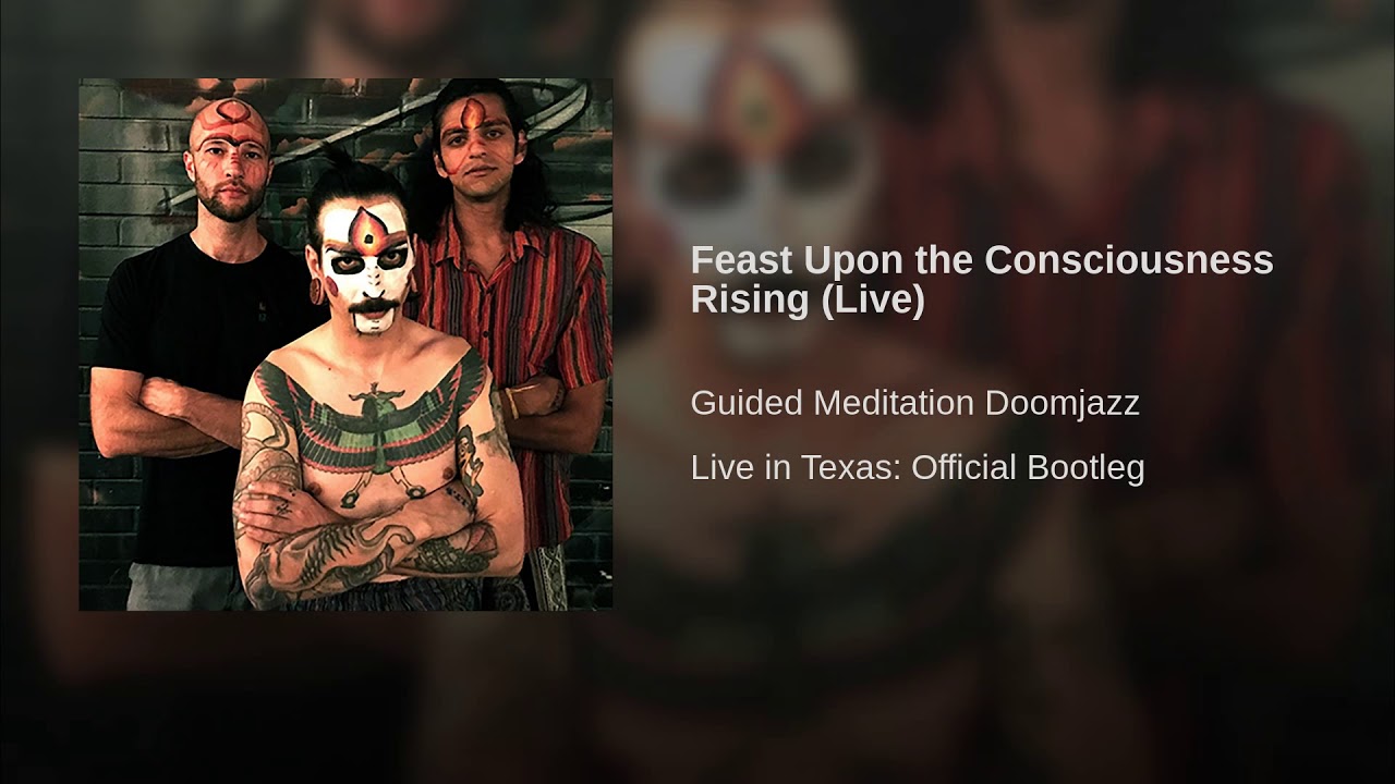 Feast Upon the Consciousness Rising (Live)