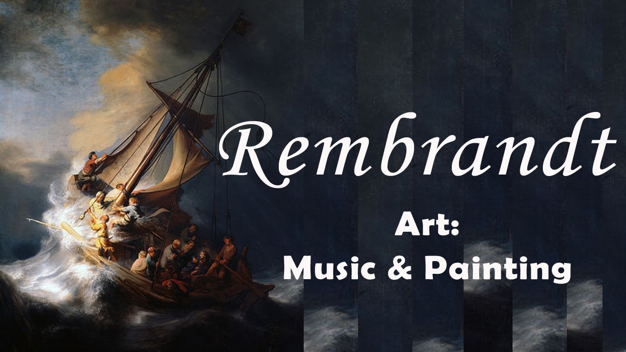 Art: music & painting – Rembrandt on Bach, Vivaldi and Corelli’s music