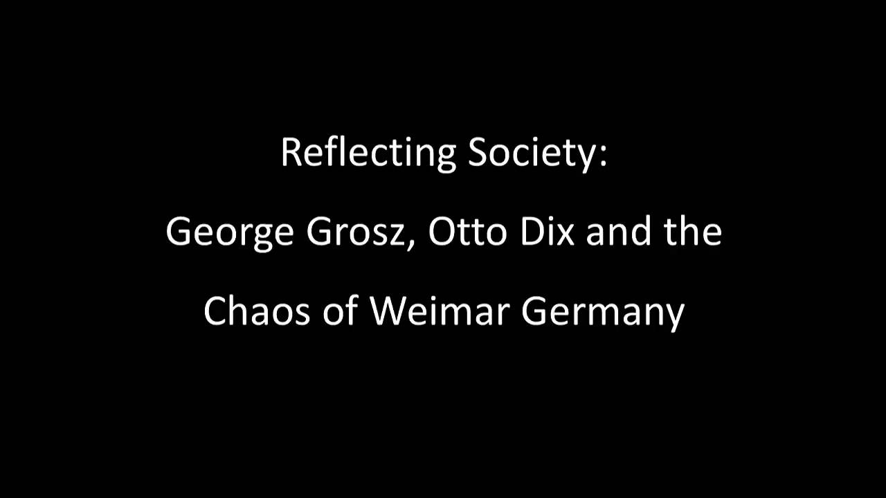 HOW ARTISTS SEE  - Grosz & Dix (Lecture 5 of 5) Prof Ian Aaronson