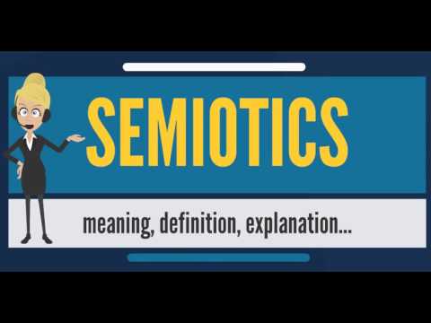 What is SEMIOTICS? What does SEMIOTICS mean? SEMIOTICS meaning, definition & explanation