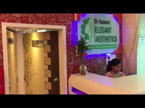 Dr.Kasana’s ELEGANT AESTHETICS (India’s 1st HOMOEO-AESTHETIC clinic)