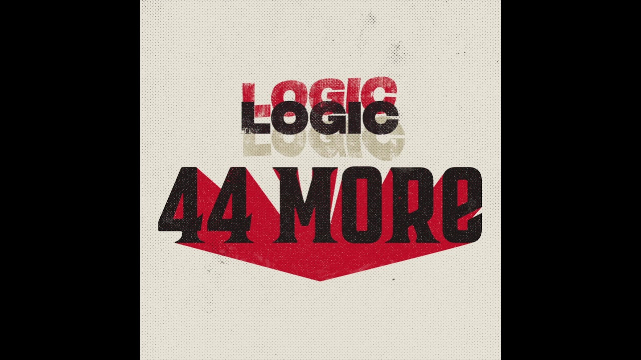 Logic – 44 More (Official Audio)