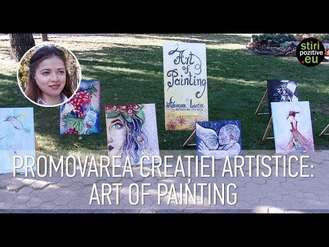 Promovarea creației artistice: Art of Painting