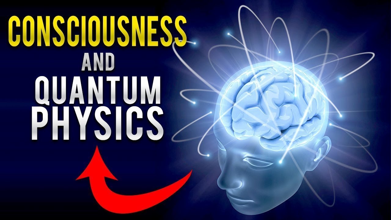 Consciousness and Quantum Physics