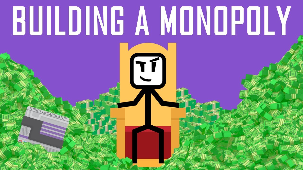 The Art of Building a Monopoly