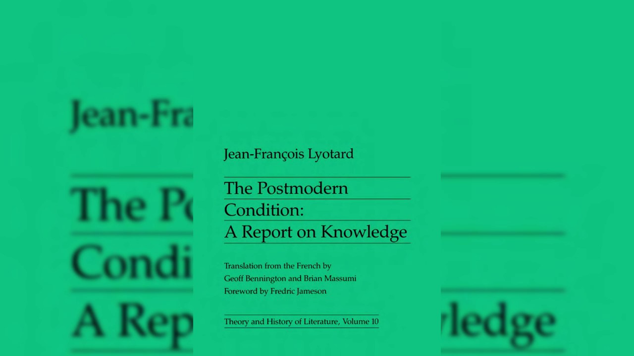Jean-François Lyotard – The Postmodern Condition: A Report on Knowledge P. 08-14