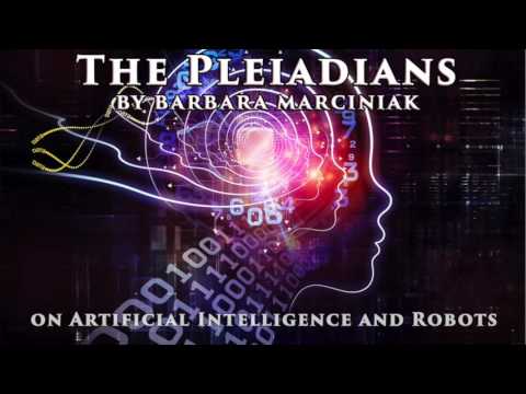 Pleiadians on A.I. Artificial Intelligence and Robots Part 1