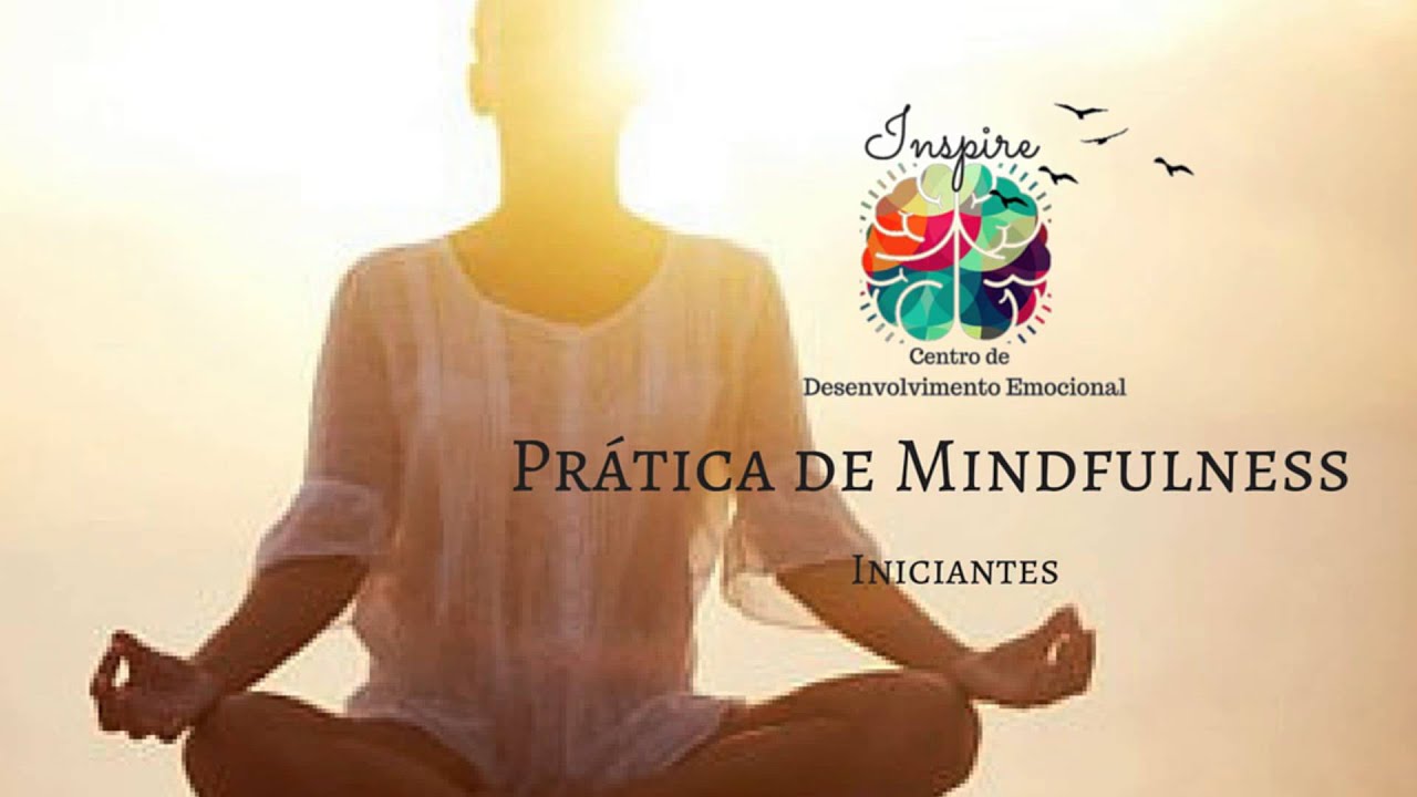 Prática de Mindfulness para Iniciantes