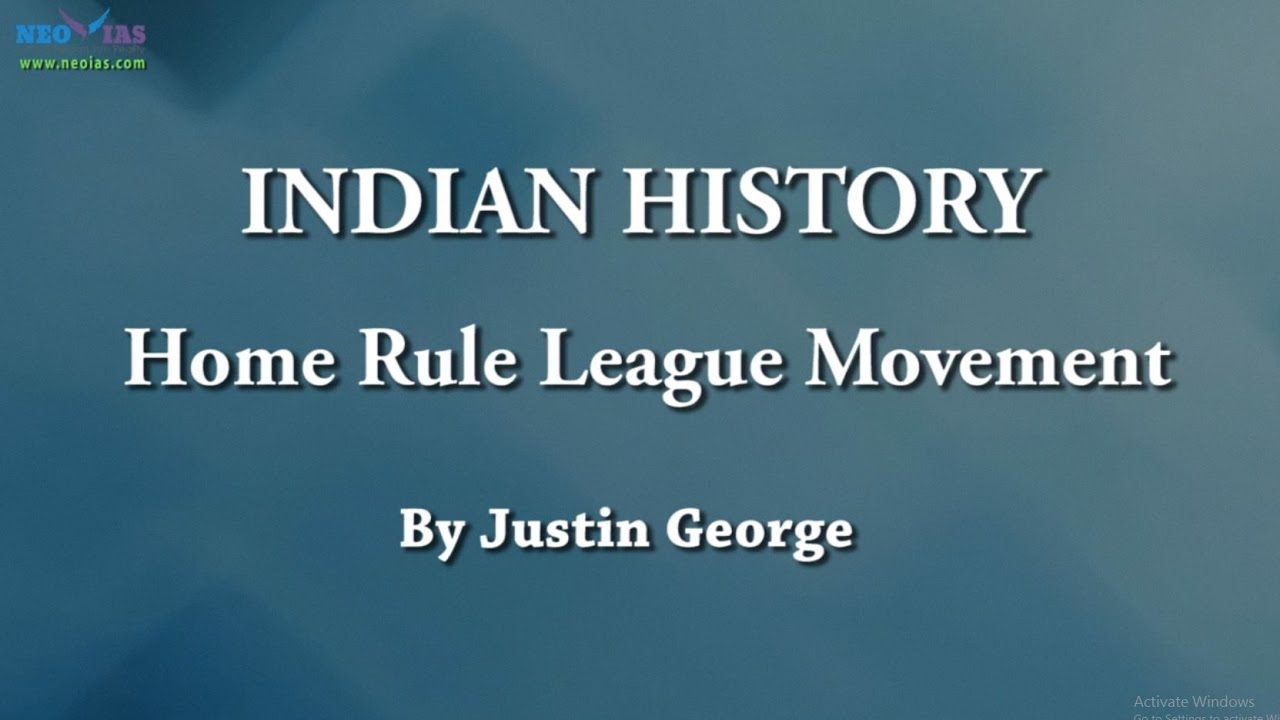 Home Rule League Movement | Modern Indian History | NEO IAS