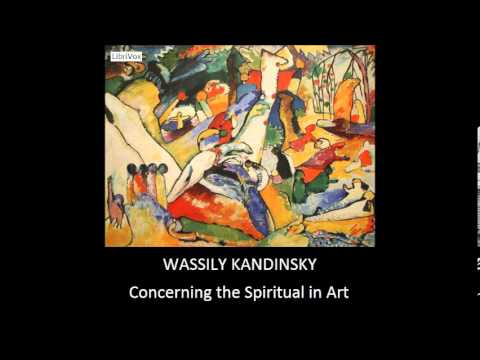 Concerning the Spiritual in Art by Wassily Kandinsky – Chapter 7/9: Theory