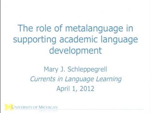 “The role of metalanguage in supporting academic language development,” by Mary Schleppegrel