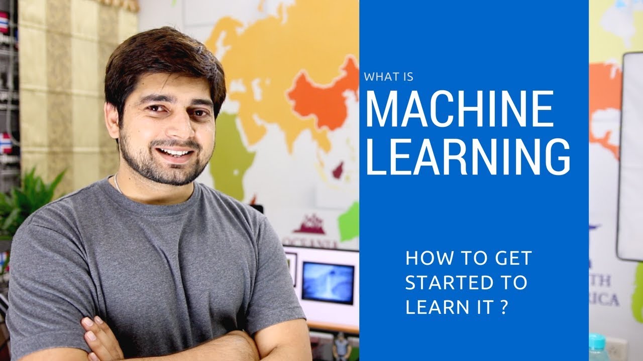 What is machine learning and how to learn it ?