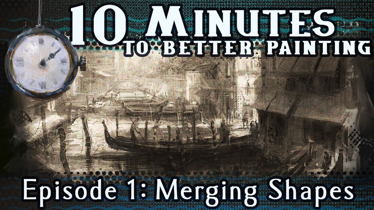 Merging Shapes – 10 Minutes To Better Painting – Episode 1