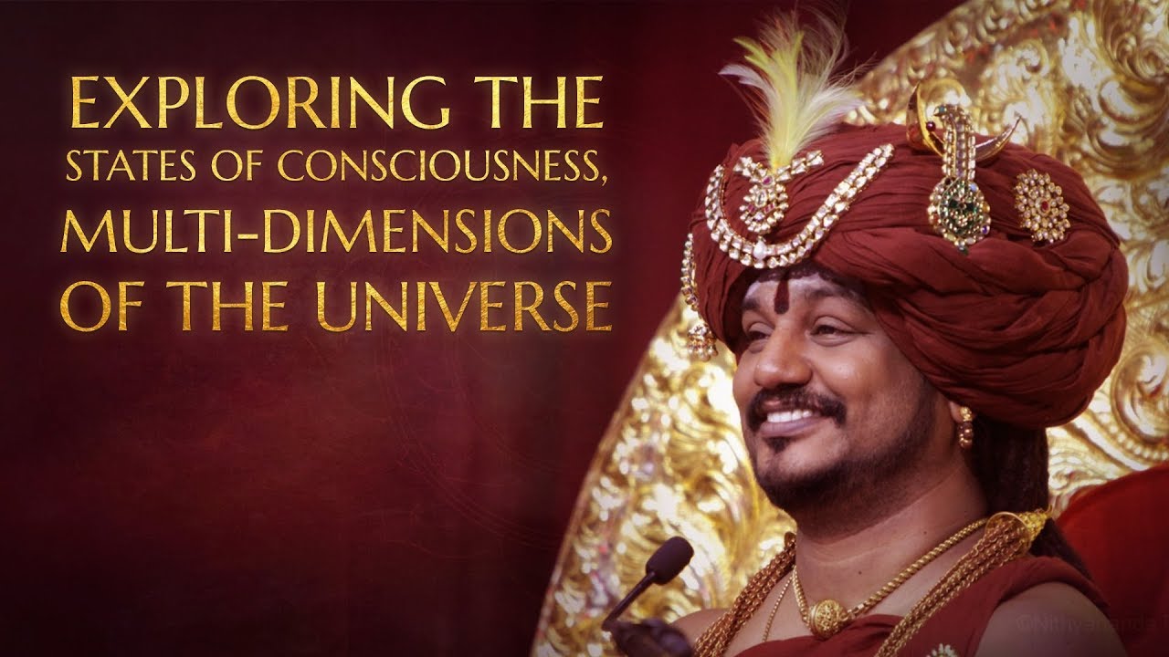 Science of Exploring the States of Consciousness & Multi-Dimensions of the Universe