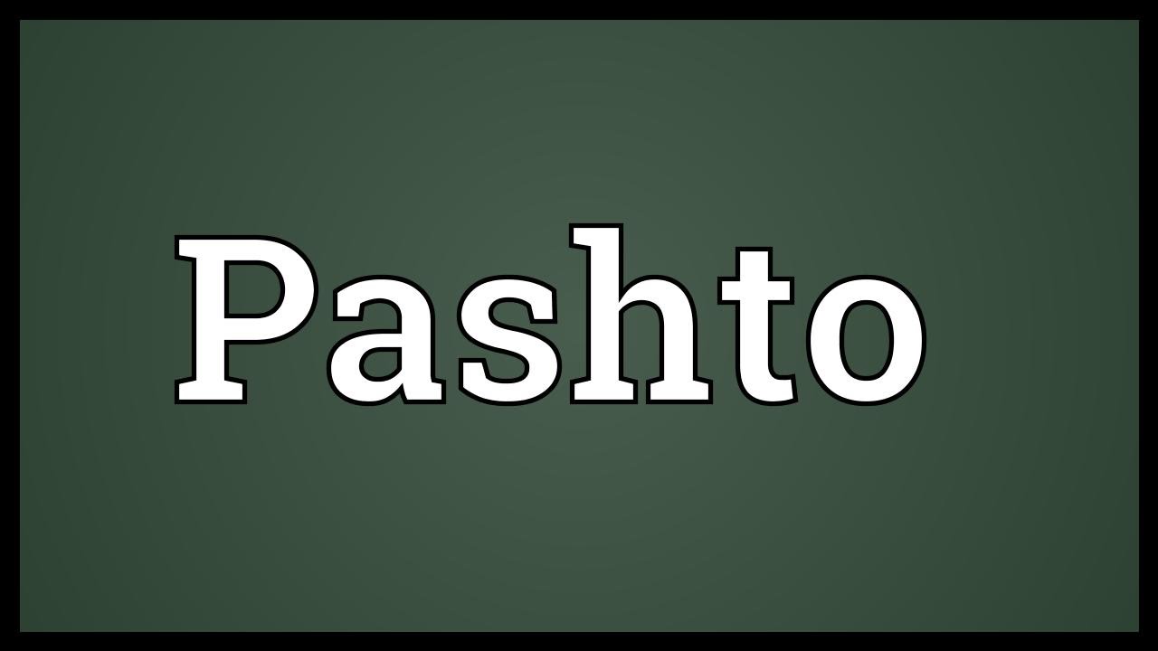 Pashto Meaning