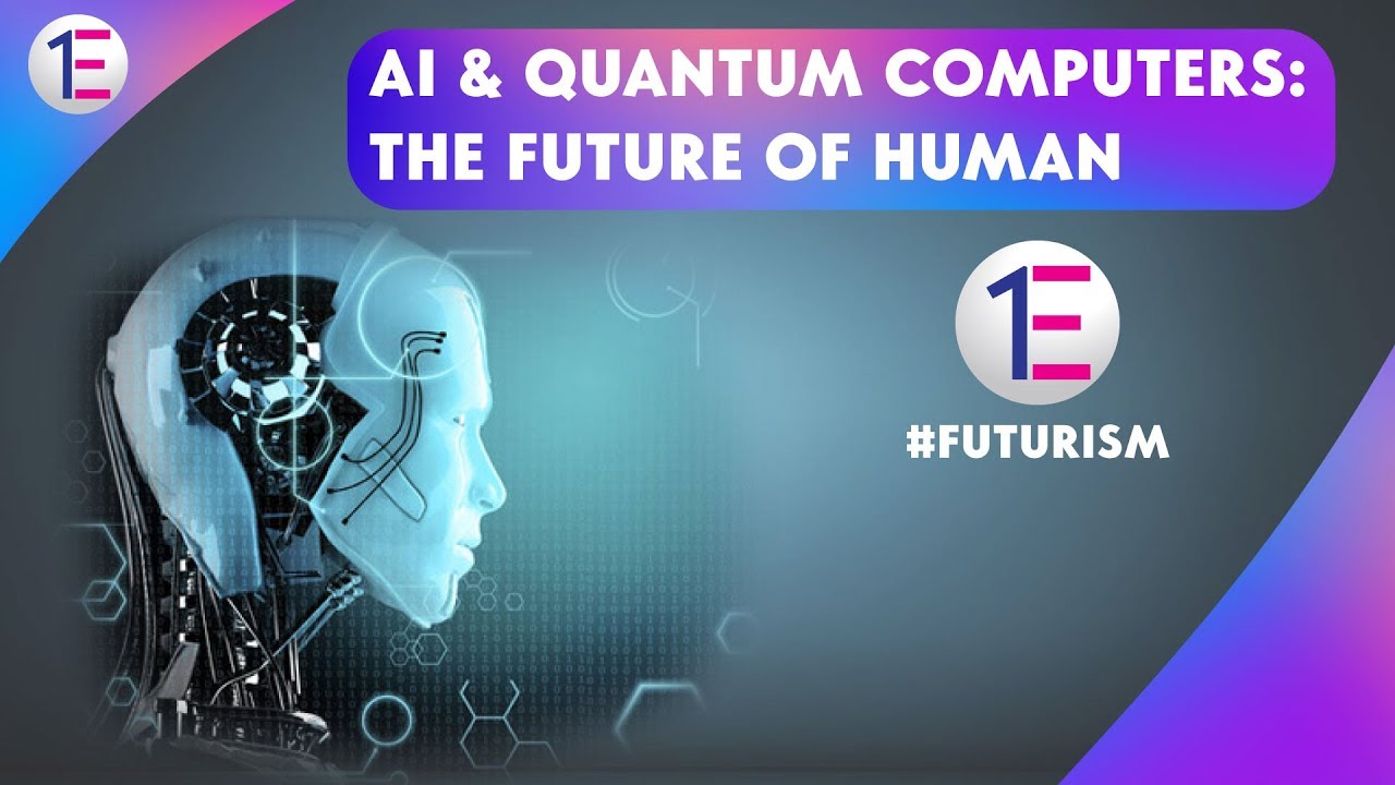 ✨AI and Quantum Computers : How to Understand the Future of Human